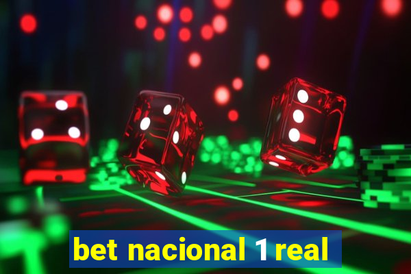 bet nacional 1 real